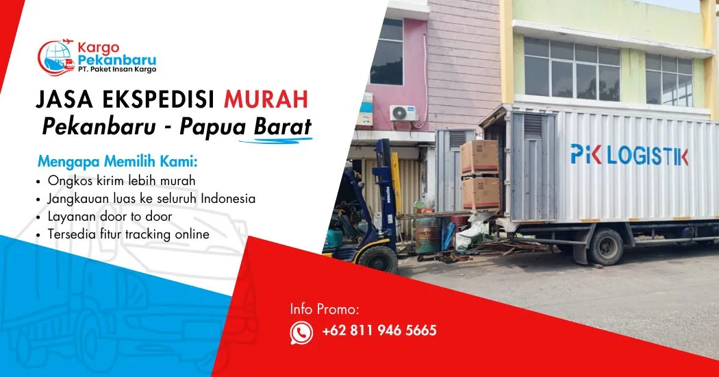 Jasa Ekspedisi Murah Pekanbaru ke Papua Barat