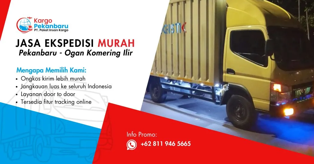 Jasa Ekspedisi Murah Pekanbaru ke Ogan Komering Ilir