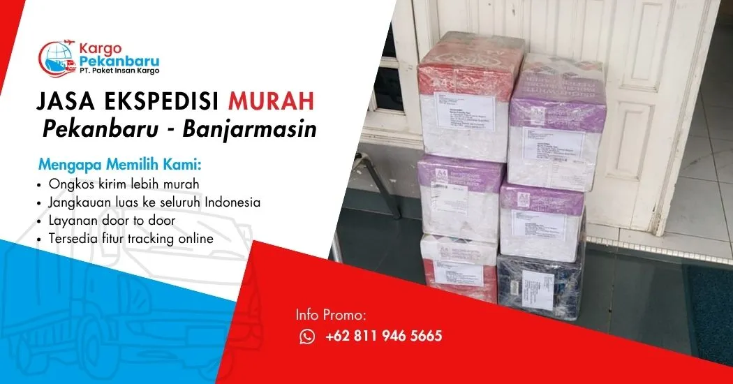 Jasa Ekspedisi Murah Pekanbaru ke Banjarmasin