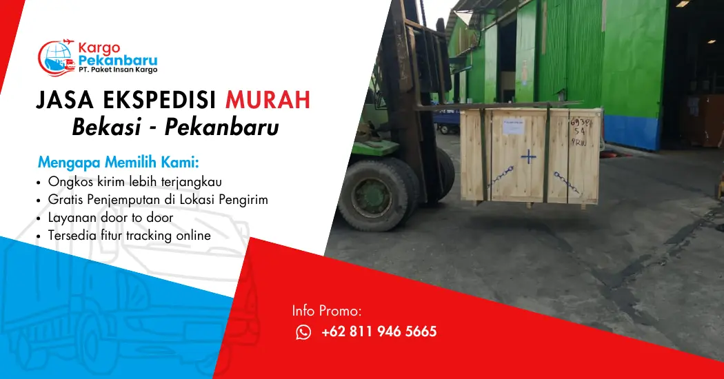 Jasa Ekspedisi Murah Bekasi ke Pekanbaru