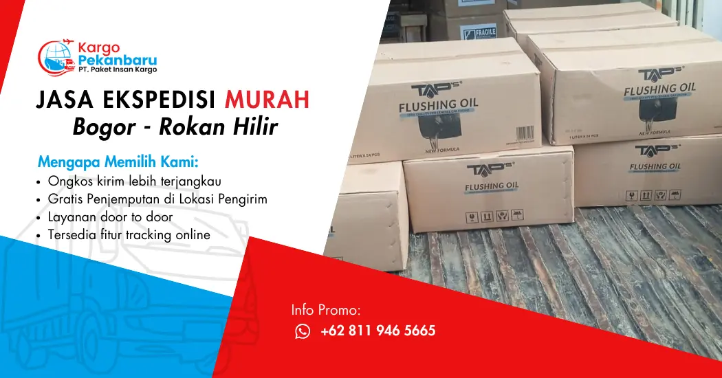 Jasa Ekspedisi Murah Bogor ke Rokan Hilir