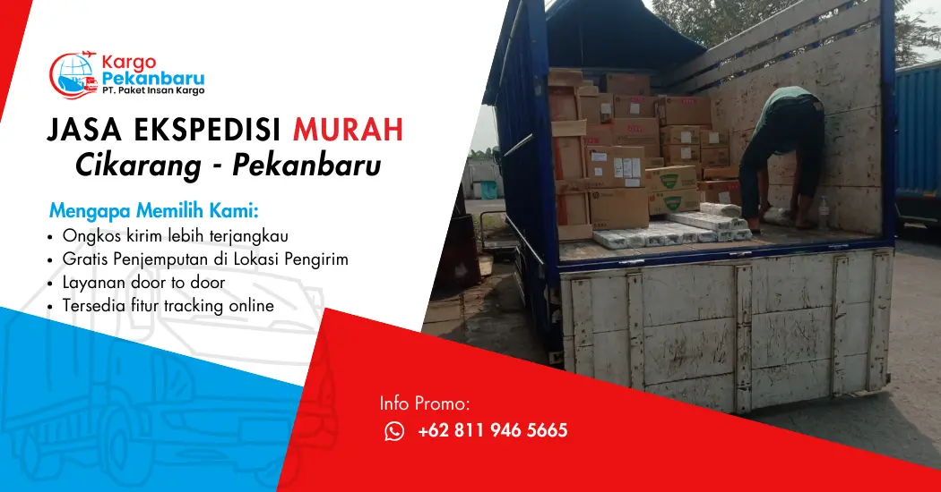 Jasa Ekspedisi Murah Cikarang ke Pekanbaru