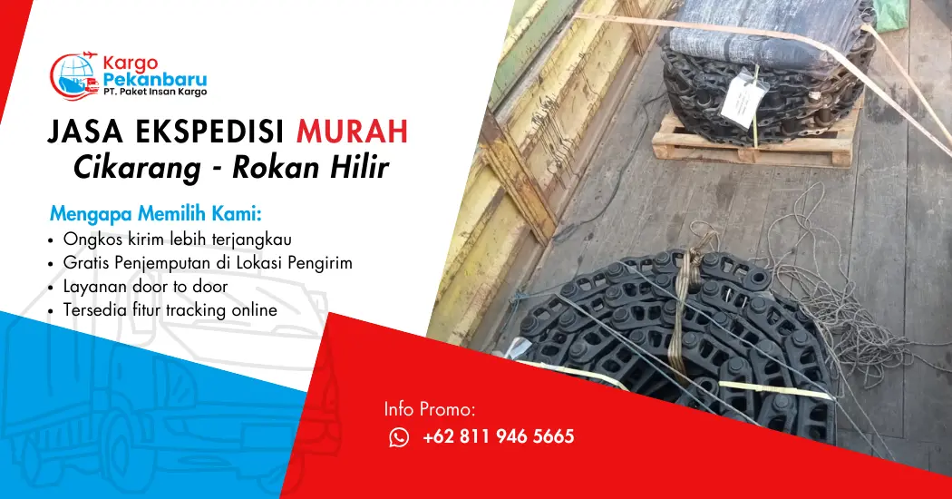 Jasa Ekspedisi Murah Cikarang ke Rokan Hilir