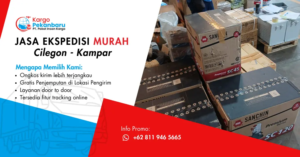 Jasa Ekspedisi Murah Cilegon ke Kampar