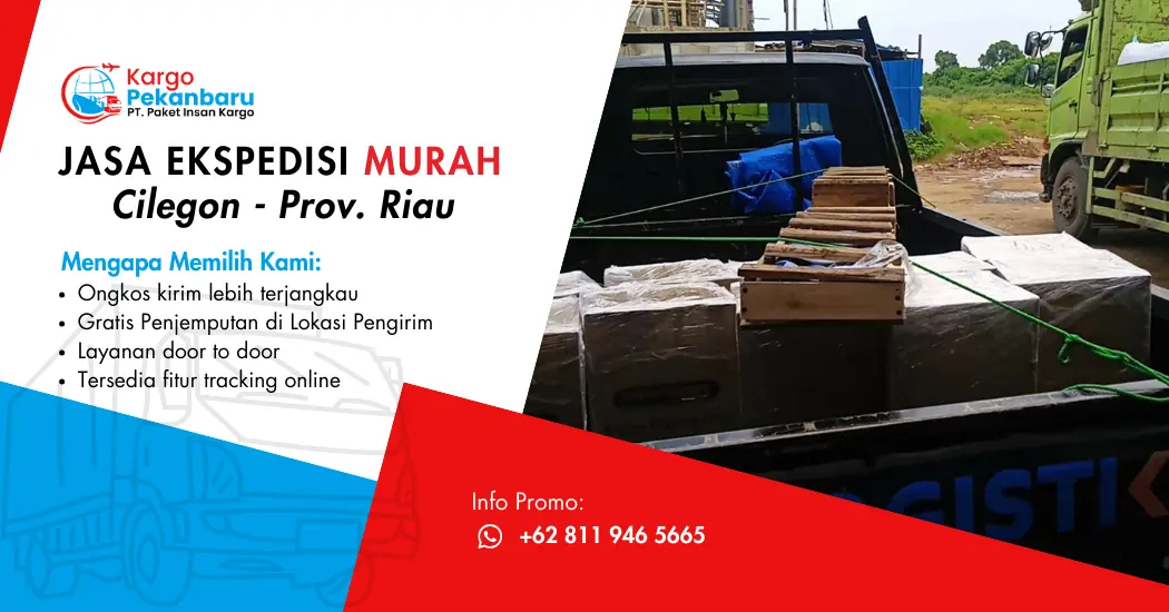 Jasa Ekspedisi Murah Cilegon ke Riau