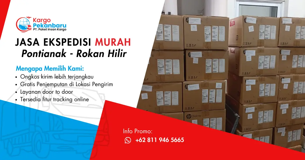 Jasa Ekspedisi Murah Pontianak ke Rokan Hilir